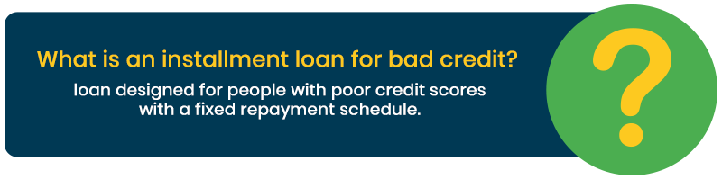 installment loan for bad credit